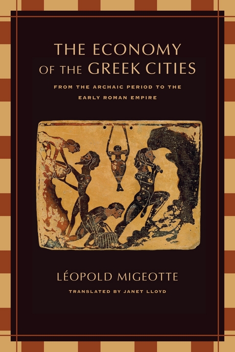 The Economy of the Greek Cities - Léopold Migeotte