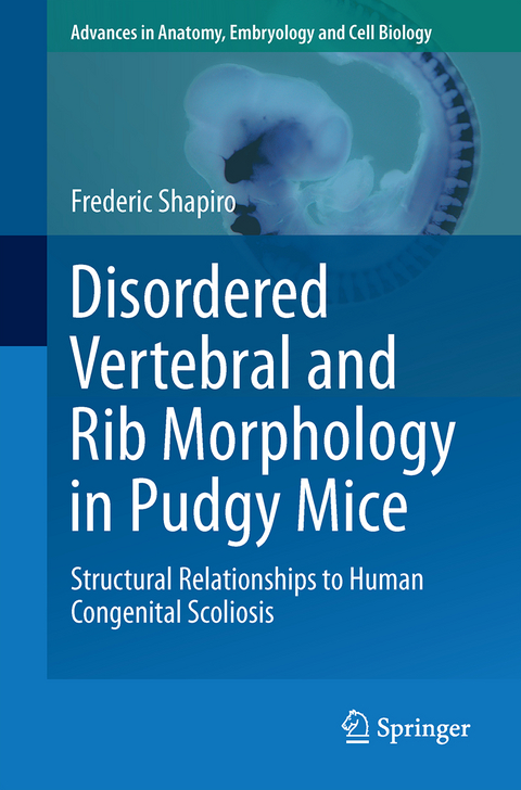 Disordered Vertebral and Rib Morphology in Pudgy Mice - Frederic Shapiro