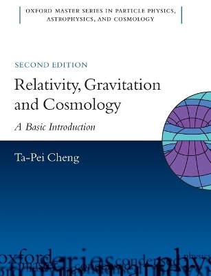 Relativity, Gravitation and Cosmology - Ta-Pei Cheng