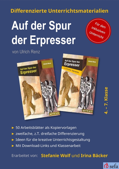 Differenzierte Unterrichtsmaterialien zum Kinderkrimi "Auf der Spur der Erpresser" von Ulrich Renz