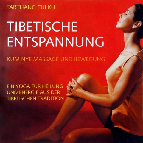 Tibetische Entspannung CD -  Tarthang Tulku