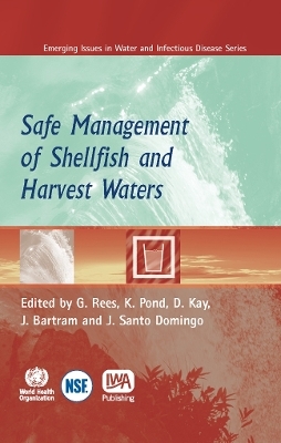 Safe Management of Shellfish and Harvest Waters - Kathy Pond