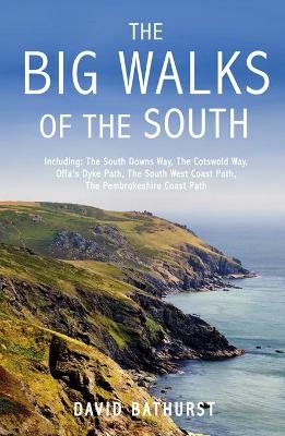 The Big Walks of the South - David Bathurst