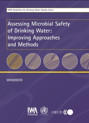 Assessing Microbial Safety of Drinking Water - 