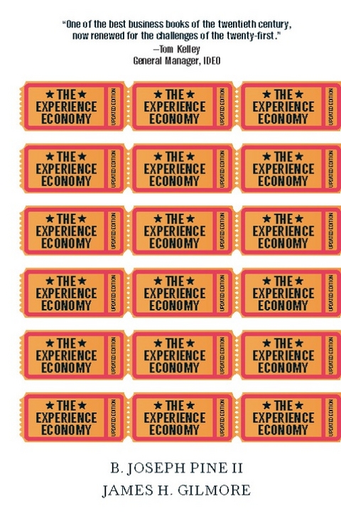 Experience Economy, Updated Edition -  James H. Gilmore,  B. Joseph Pine II