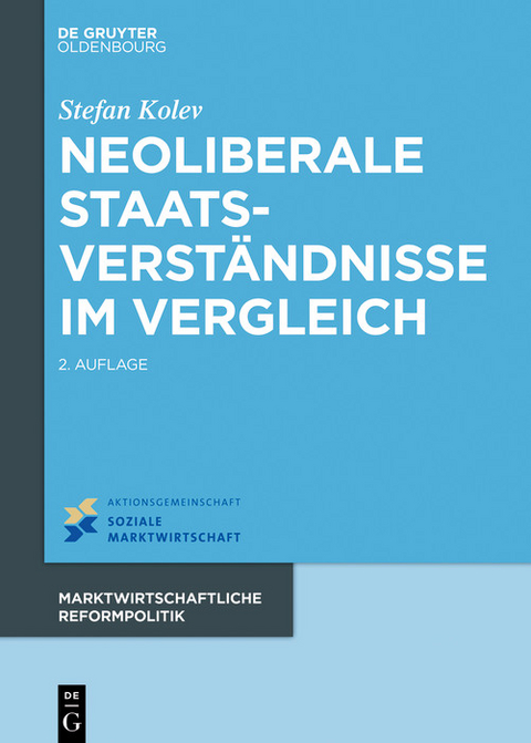 Neoliberale Staatsverständnisse im Vergleich -  Stefan Kolev