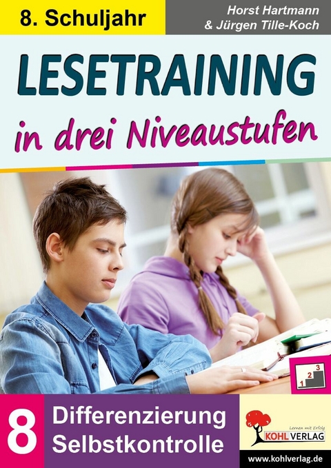 Lesetraining in drei Niveaustufen / Klasse 8 -  Horst Hartmann,  Jürgen Tille-Koch