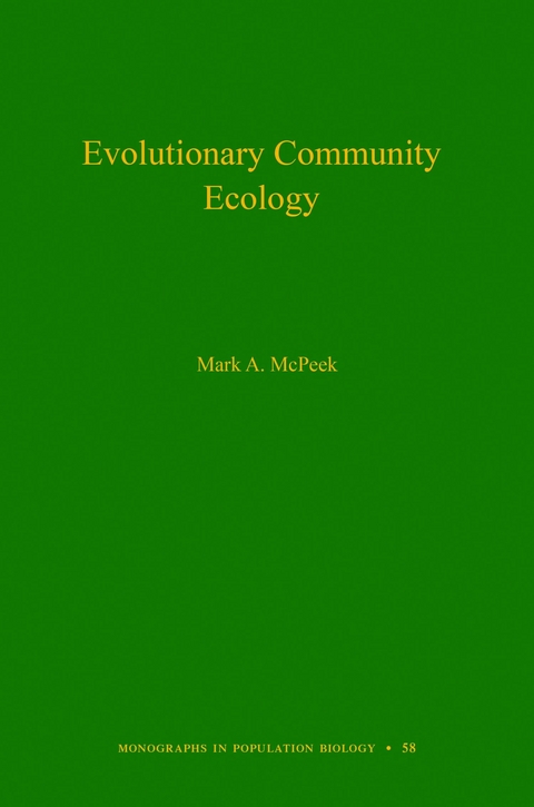 Evolutionary Community Ecology -  Mark A. McPeek