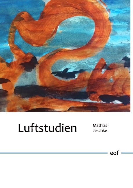 Luftstudien - Mathias Jeschke