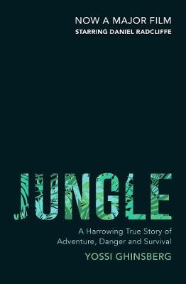 Jungle -  Yossi Ghinsberg