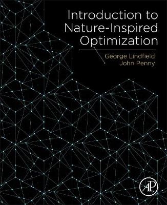 Introduction to Nature-Inspired Optimization -  George Lindfield,  John Penny