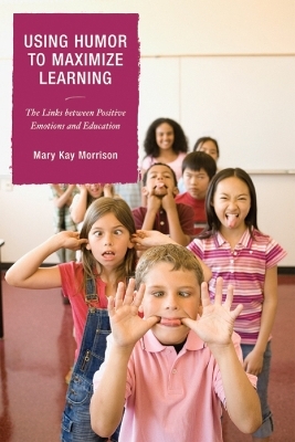 Using Humor to Maximize Learning - Mary Kay Morrison