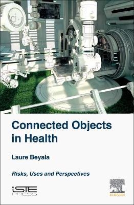 Connected Objects in Health -  Laure Beyala