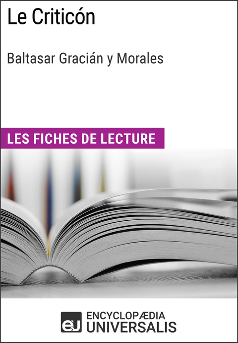 Le Criticón de Baltasar Gracián y Morales -  Encyclopaedia Universalis