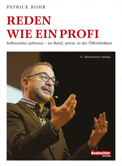 Reden wie ein Profi - Patrick Rohr