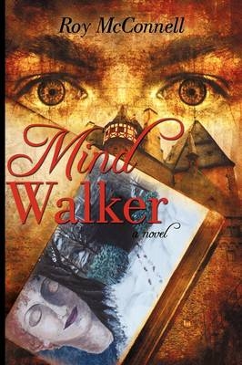 Mind Walker - Roy McConnell