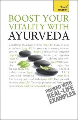 Boost Your Vitality With Ayurveda - Sarah Lie