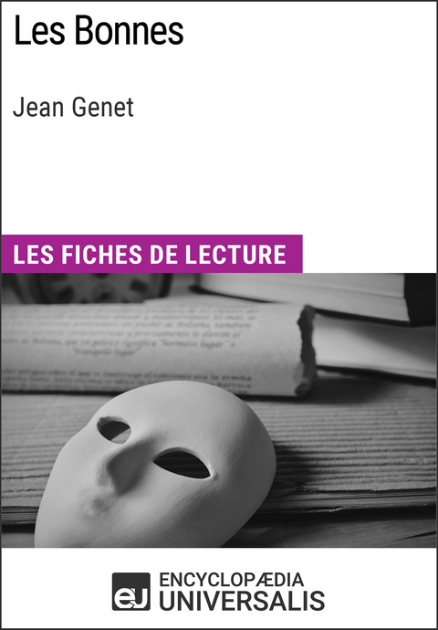 Les Bonnes de Jean Genet -  Encyclopaedia Universalis