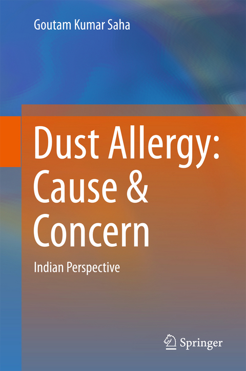 Dust Allergy: Cause & Concern - Goutam Kumar Saha