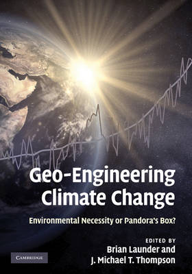 Geo-Engineering Climate Change - J. Michael T. Thompson