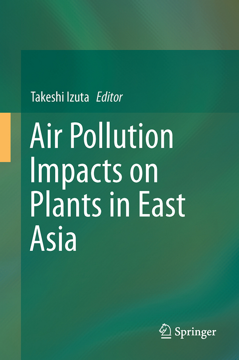 Air Pollution Impacts on Plants in East Asia - 