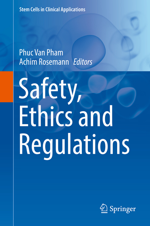 Safety, Ethics and Regulations - 