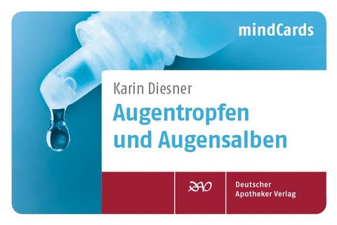 Augentropfen und Augensalben - Karin Diesner