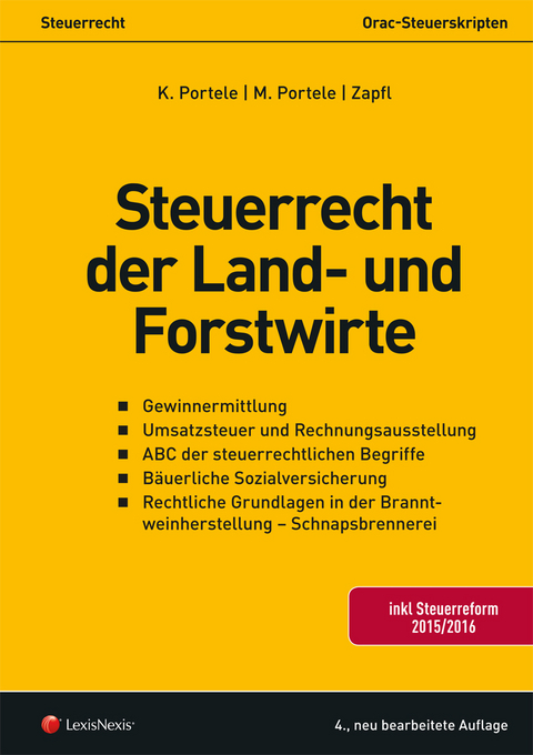 Steuerrecht - Steuerrecht der Land- und Forstwirte - Karl Portele, Martina Portele, Walter Zapfl