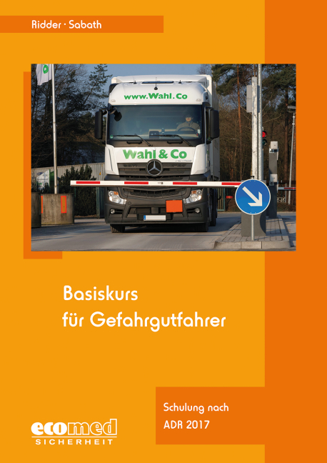 Basiskurs für Gefahrgutfahrer - Klaus Ridder, Uta Sabath