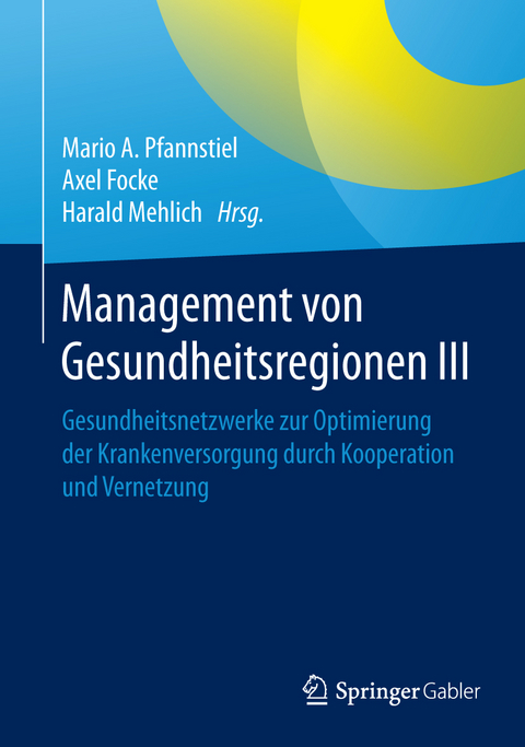 Management von Gesundheitsregionen III - 