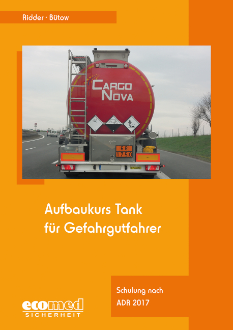 Aufbaukurs Tank für Gefahrgutfahrer - Klaus Ridder, Torsten Bütow