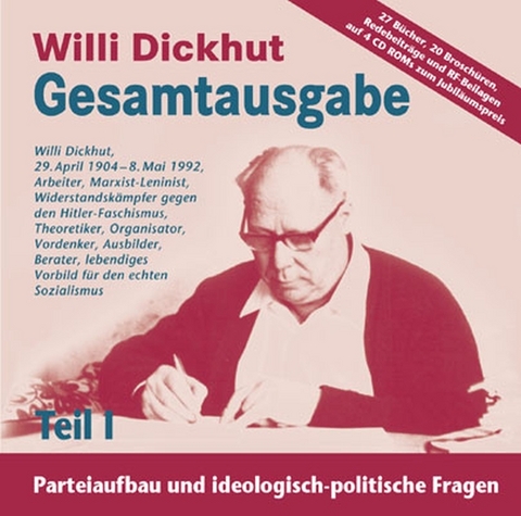 Gesamtausgabe Teil I auf CD-ROM - Willi Dickhut