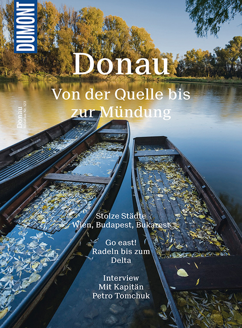 DuMont Bildatlas Donau, von der Quelle bis zur Mündung - Tom Schulze, Thomas Magosch