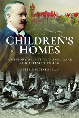 Children's Homes -  Peter Higginbotham