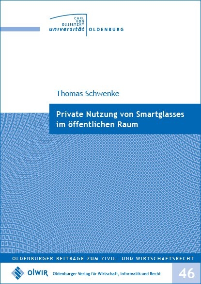 Private Nutzung von Smartglasses im öffentlichen Raum - Thomas Schwenke