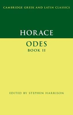 Horace: Odes Book II -  Horace