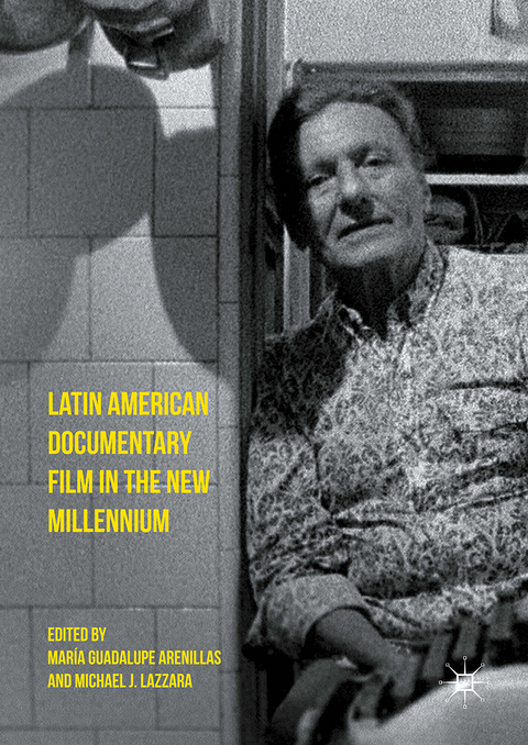 Latin American Documentary Film in the New Millennium - 