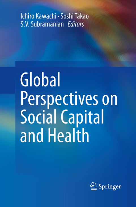 Global Perspectives on Social Capital and Health - 