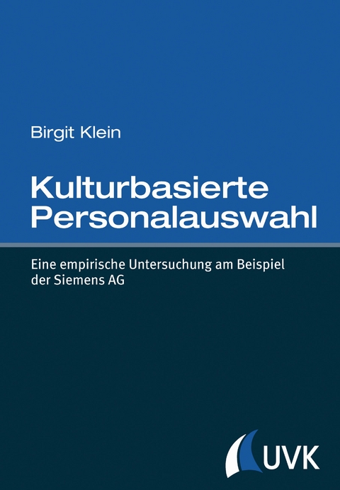 Kulturbasierte Personalauswahl - Birgit Klein