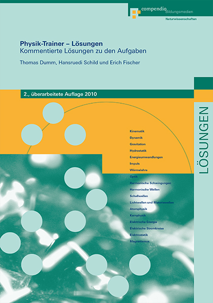 Physik-Trainer - Lösungen - Thomas Dumm, Erich Fischer, Hansruedi Schild