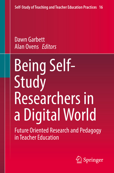 Being Self-Study Researchers in a Digital World - 