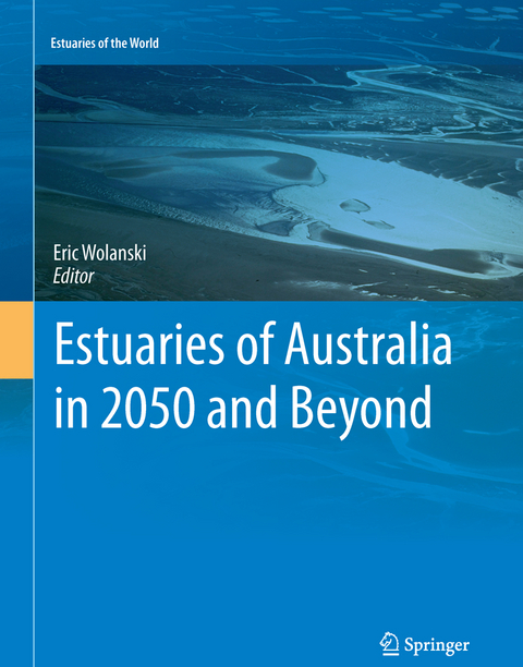 Estuaries of Australia in 2050 and beyond - 