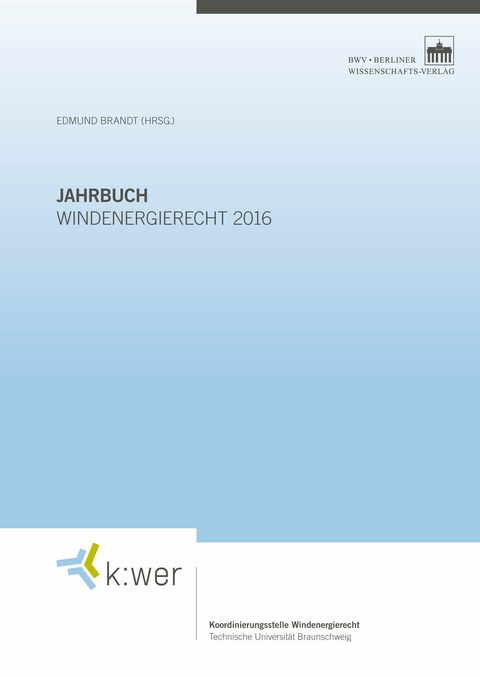 Jahrbuch Windenergierecht 2016 - 