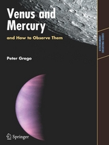 Venus and Mercury, and How to Observe Them - Peter Grego