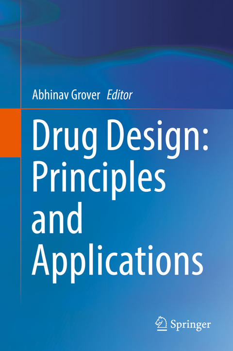 Drug Design: Principles and Applications - 