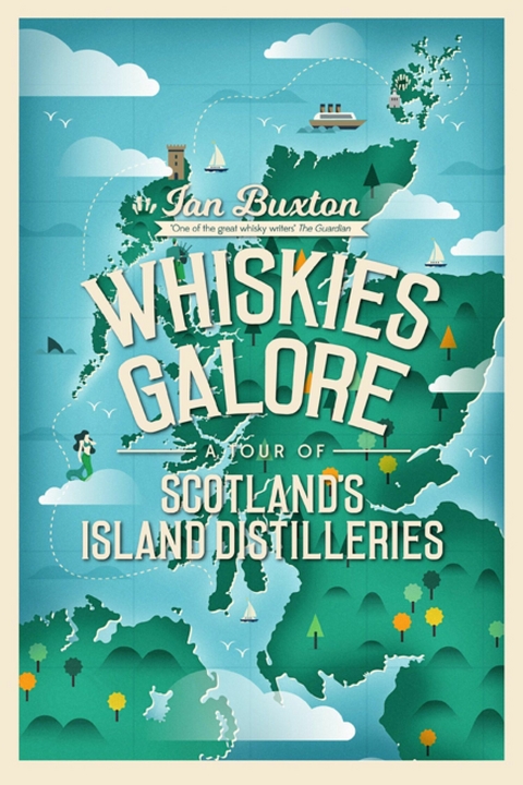 Whiskies Galore - Ian Buxton