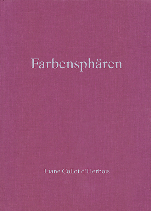 Farbensphären - Liane Collot d'Herbois