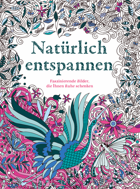 Natürlich entspannen - 