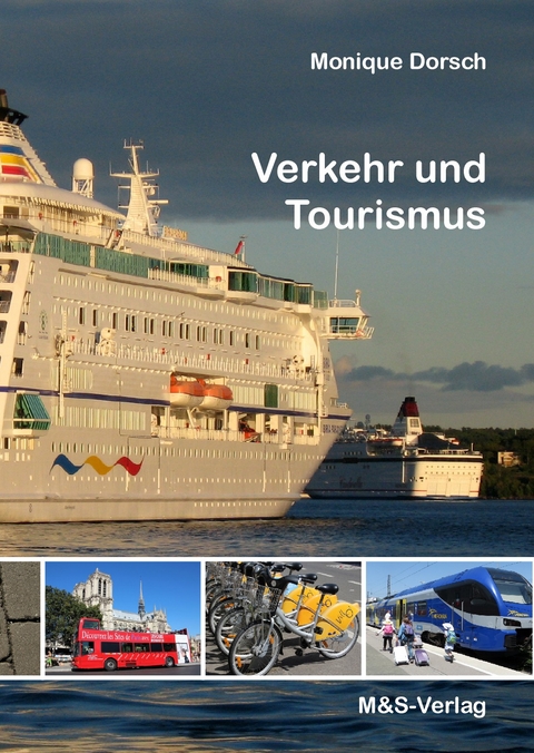 Verkehr und Tourismus - Monique Dorsch