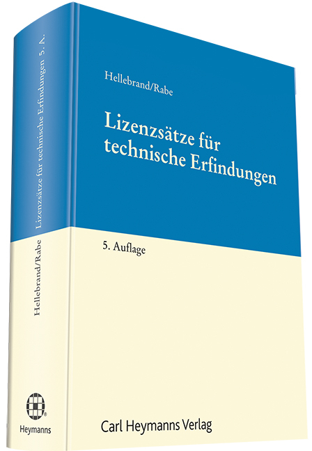 Lizenzsätze für technische Erfindungen - Ortwin Hellebrand, Dirk Rabe